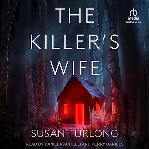 The Killer’s Wife Audiobook By Susan Furlong cover art