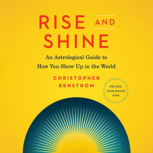 Rise and Shine Audiobook By Christopher Renstrom cover art