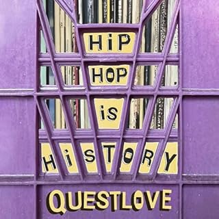 Hip-Hop Is History Audiolibro Por Questlove, Ben Greenman - contributor arte de portada