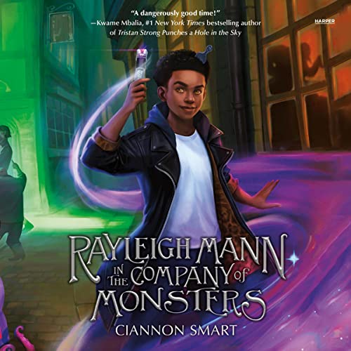 Rayleigh Mann in the Company of Monsters Audiolibro Por Ciannon Smart arte de portada