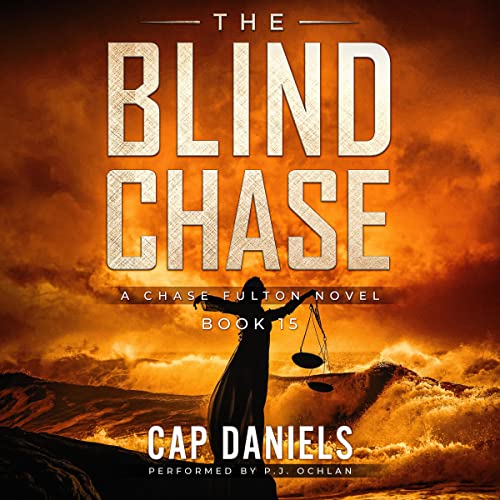 The Blind Chase Audiobook By Cap Daniels cover art