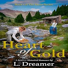 Heart of Gold Audiobook By L. Dreamer cover art