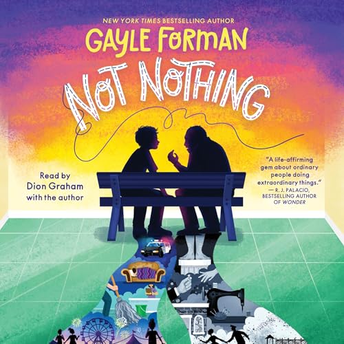 Not Nothing Audiobook By Gayle Forman cover art