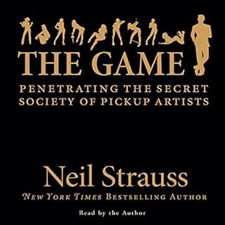 The Game Audiobook By Neil Strauss cover art