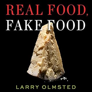 Real Food, Fake Food Audiolibro Por Larry Olmsted arte de portada