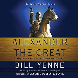 Alexander the Great Audiolibro Por Bill Yenne arte de portada