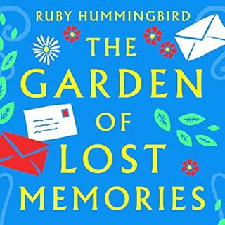 The Garden of Lost Memories Audiobook By Ruby Hummingbird cover art