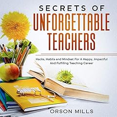 Secrets of Unforgettable Teachers cover art