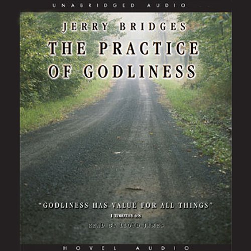 Practice of Godliness Audiolibro Por Jerry Bridges arte de portada