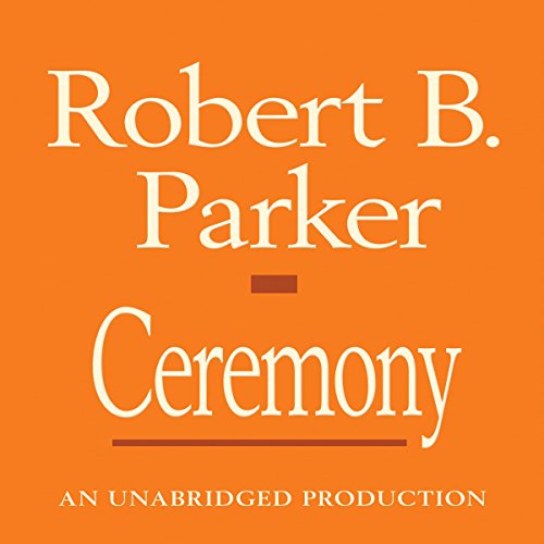 Ceremony Audiobook By Robert B. Parker cover art