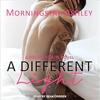 A Different Light Audiobook By Morningstar Ashley cover art