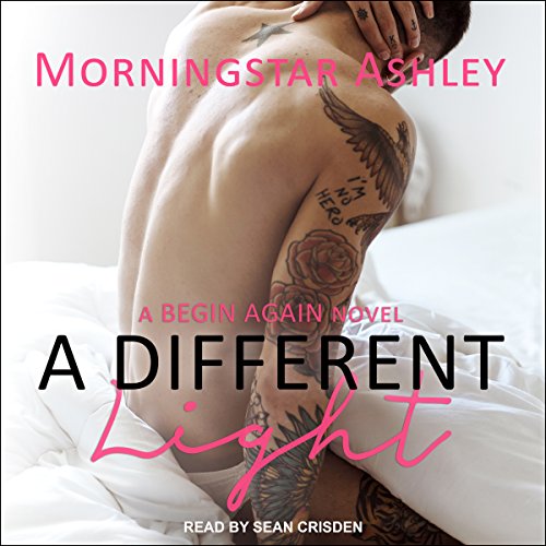 A Different Light Audiobook By Morningstar Ashley cover art