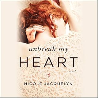 Unbreak My Heart Audiobook By Nicole Jacquelyn cover art