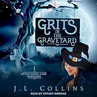 Grits in the Graveyard Audiobook By J. L. Collins cover art