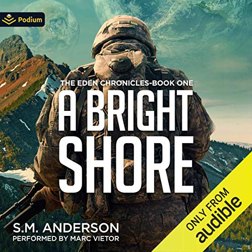 A Bright Shore Audiobook By S.M. Anderson cover art