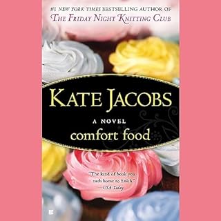 Comfort Food Audiobook By Kate Jacobs cover art