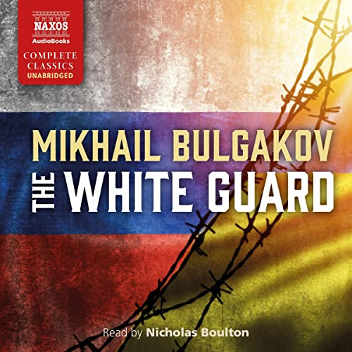 The White Guard Audiobook By Mikhail Bulgakov cover art