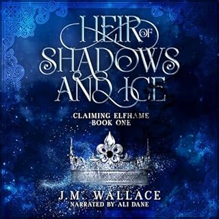 Heir of Shadows and Ice Audiobook By J.M. Wallace cover art