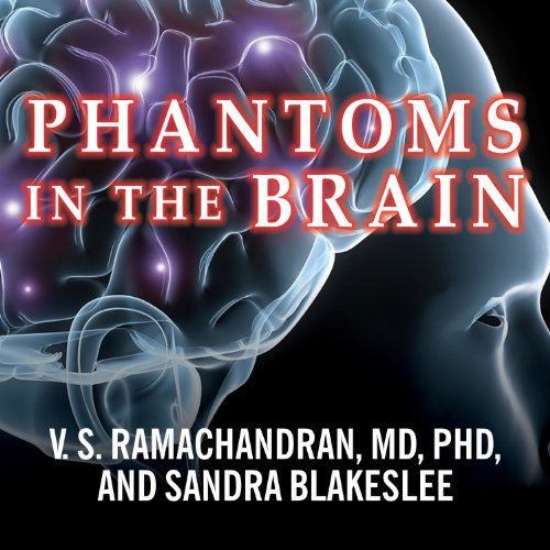 Phantoms in the Brain Audiolibro Por Sandra Blakeslee, V. S. Ramachandran arte de portada