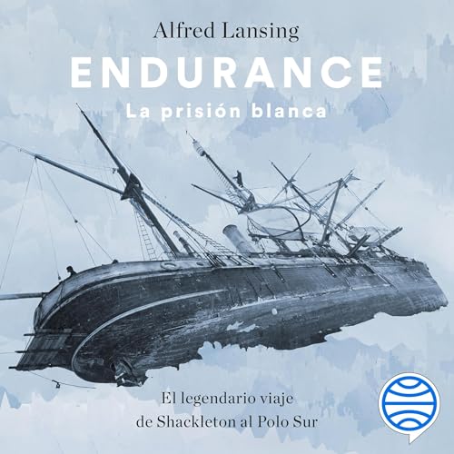 Endurance. La prisión blanca cover art