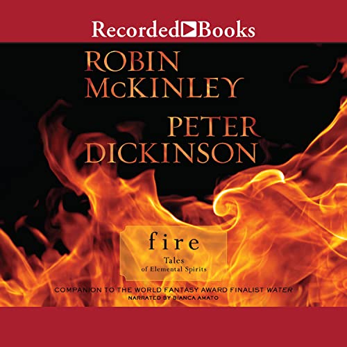 Fire Audiobook By Robin McKinley, Peter Dickinson cover art