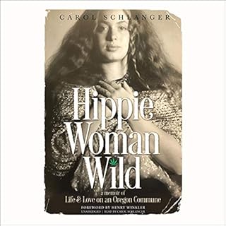 Hippie Woman Wild Audiolibro Por Carol Schlanger arte de portada