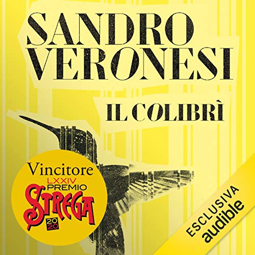 Il colibrì Audiolibro Por Sandro Veronesi arte de portada