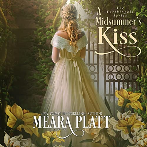 A Midsummer's Kiss Audiobook By Meara Platt cover art