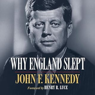 Why England Slept Audiobook By John F. Kennedy, Henry R. Luce cover art