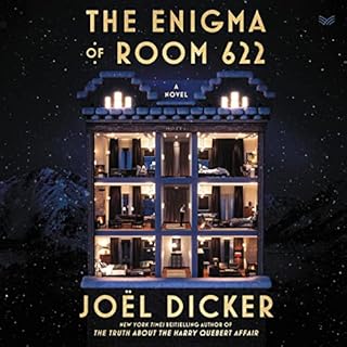 The Enigma of Room 622 Audiobook By Joël Dicker cover art