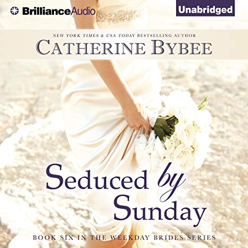 Seduced by Sunday Audiolibro Por Catherine Bybee arte de portada