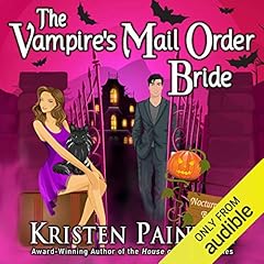 The Vampire's Mail Order Bride Audiobook By Kristen Painter cover art