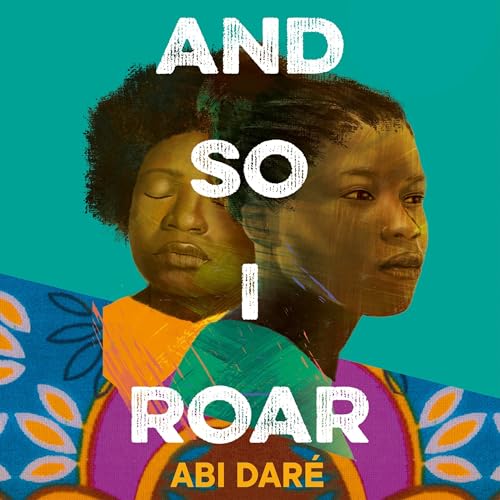 And so I Roar Audiolibro Por Abi Daré arte de portada