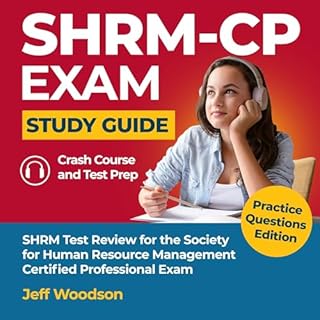 SHRM-CP Exam Study Guide - Crash Course & Test Prep Audiobook By Jeff Woodson cover art