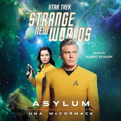 Star Trek: Strange New Worlds: Asylum Audiobook By Una McCormack cover art