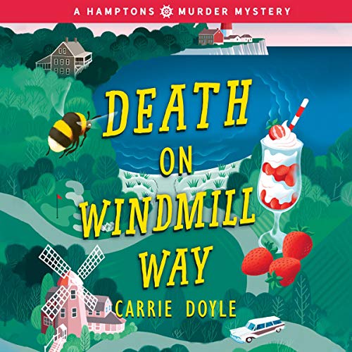 Death on Windmill Way Audiobook By Carrie Doyle cover art