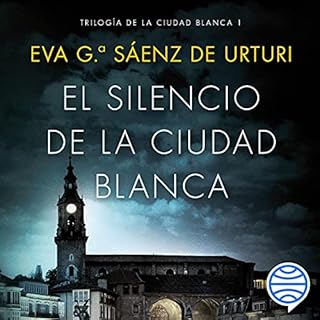 El silencio de la ciudad blanca Audiolibro Por Eva García Saénz de Urturi arte de portada