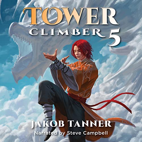 Tower Climber 5 Audiobook By Jakob Tanner cover art