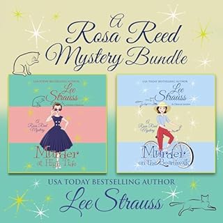 Rosa Reed Mysteries Bundle: Books 1-2 Audiobook By Lee Strauss, Norm Strauss cover art