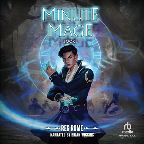 Minute Mage Audiolibro Por Reg Rome arte de portada