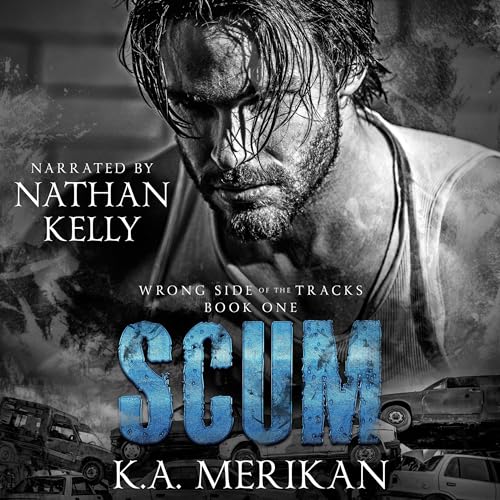 Scum Audiobook By K.A. Merikan cover art