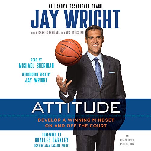 Attitude Audiolibro Por Jay Wright, Michael Sheridan, Mark Dagostino, Charles Barkley - foreword arte de portada