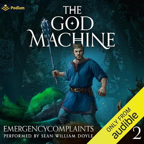 The God Machine 2: An Isekai LitRPG Audiolibro Por EmergencyComplaints arte de portada