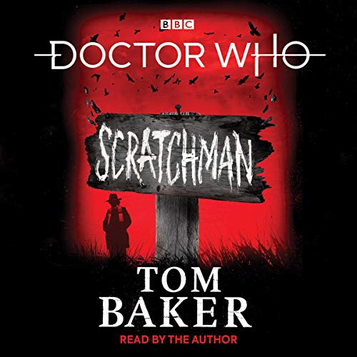 Doctor Who: Scratchman Audiolibro Por Tom Baker arte de portada