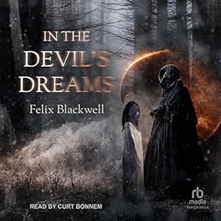 In the Devil's Dreams Audiobook By Felix Blackwell cover art