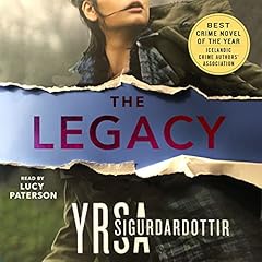 The Legacy: A Thriller Audiolibro Por Yrsa Sigurdardottir arte de portada