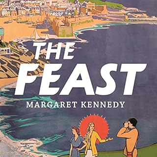 The Feast Audiobook By Margaret Kennedy, Cathy Rentzenbrink cover art