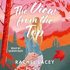 The View from the Top Audiobook By Rachel Lacey cover art