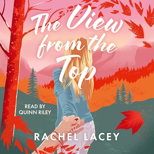 The View from the Top Audiolibro Por Rachel Lacey arte de portada