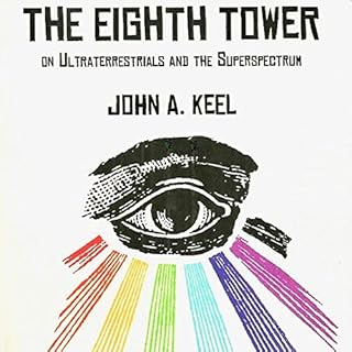 The Eighth Tower Audiolibro Por John A. Keel arte de portada